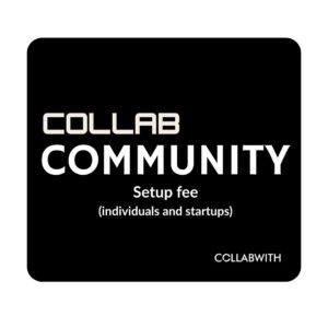Setup fee COLLABCommunity for Startups and Individuals